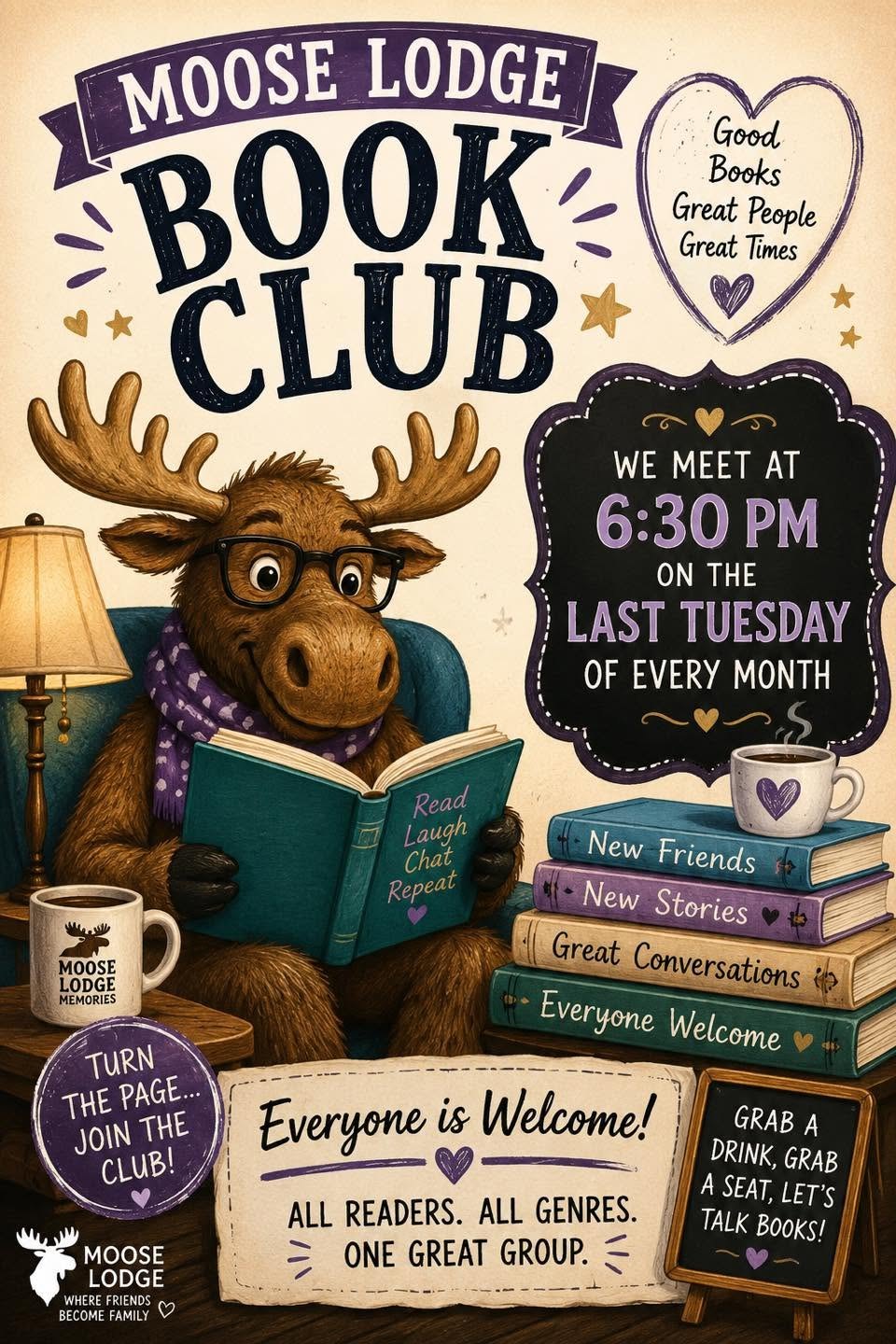 Moose Lodge Book Club — 6:30 PM on the last Tuesday of every month.